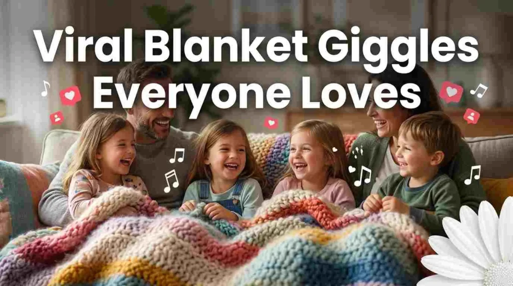 viral blanket giggles everyone loves